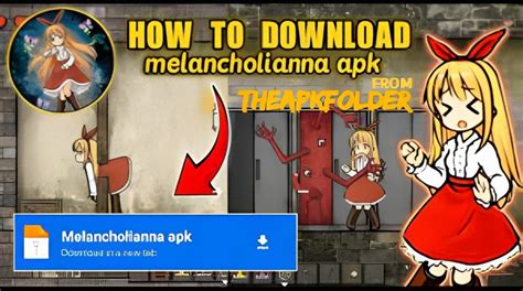 MelanCholianna APK Download Latest V1.0.23 (Modilimitado。